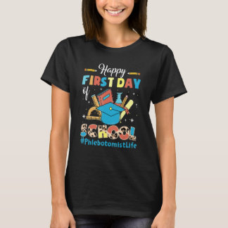 Happy First Day Of School Phlebotomist Life Leopar T-Shirt