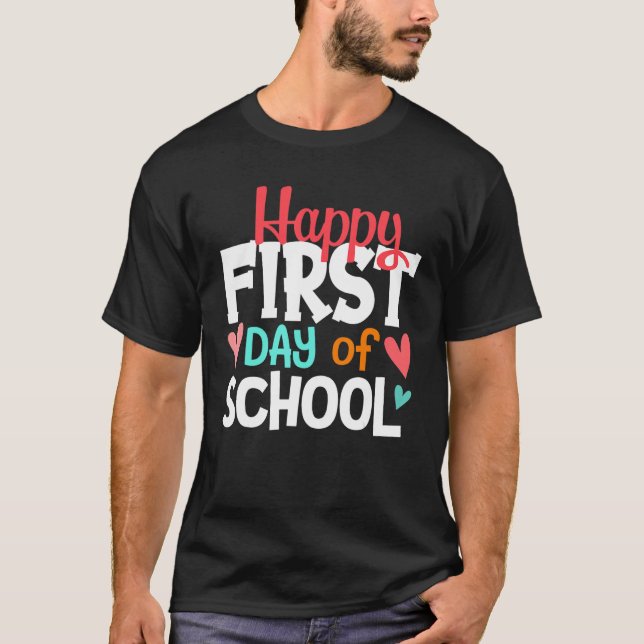 Happy First Day Of School Welcome Back To School S T-Shirt (Vorderseite)