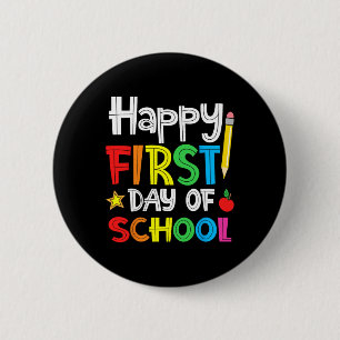 Happy First Day of School Willkommen zurück zur Sc Button