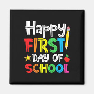 Happy First Day of School Willkommen zurück zur Sc Magnet