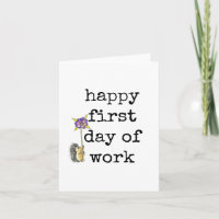 Happy First Day of Work Card, Niedlicher Igel