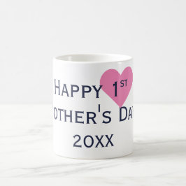 Happy First Mother Day Navy & Bright Pink Tasse