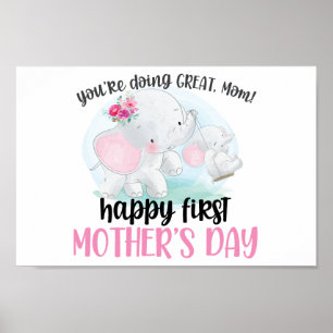 Happy First Mother's Day Elephant Poster