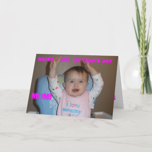 Happy first Mothers Day MOM! Karte (Vorderseite)