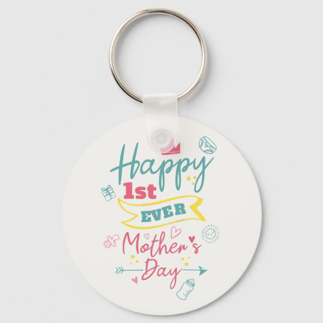 Happy First Mthers Day 1st Time Mama Niedlich Schlüsselanhänger (Vorderseite)