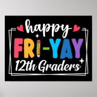 Happy Fri-Yay 12. Graders Lehrerin Student Funny