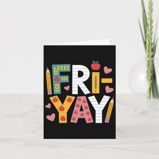 Happy Fri-yay Lehrer Fry Yay Freitag Wochenende Ni Karte (Vorderseite)