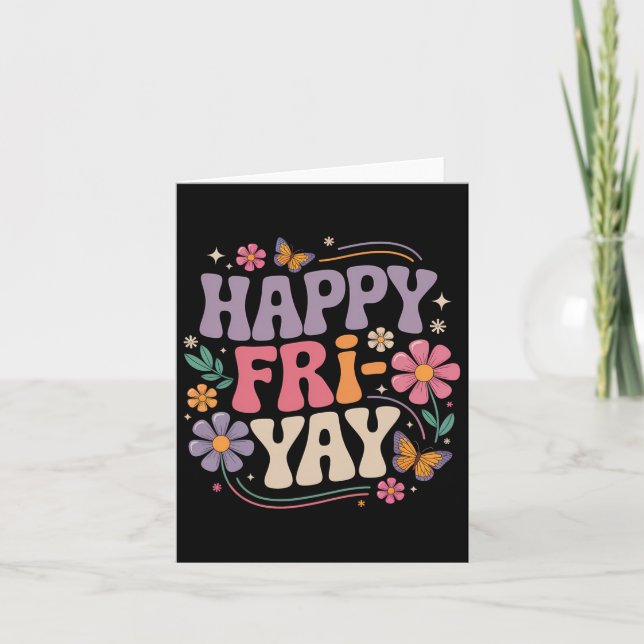 Happy Fri-yay Lehrer Fry Yay Funny Friday Weekend Karte (Vorderseite)