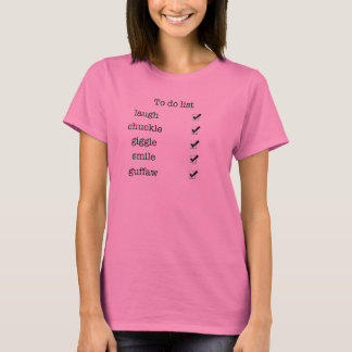 Happy Fun to do List Tee Shirt