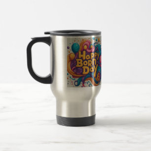 Happy Geboren Day Design Reisebecher