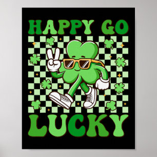 Happy Go Lucky Kleeblatt Irish St Patricks Day Gro Poster