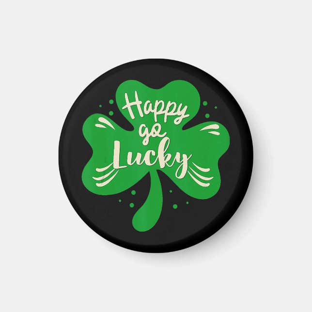 Happy Go Lucky Kleeblatt St Patricks Day Magnet (Vorne)