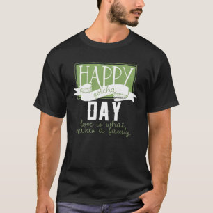 Happy Gotcha Day Liebe ist das, was eine Familie m T-Shirt