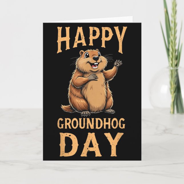Happy Groundhog Day _1  Karte (Vorderseite)