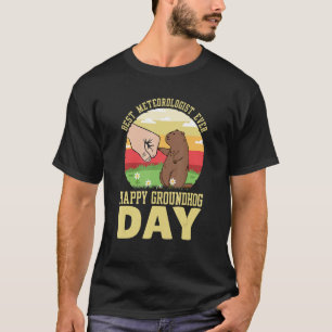 Happy Groundhog Day Best Meteorologe alle 9 T-Shirt