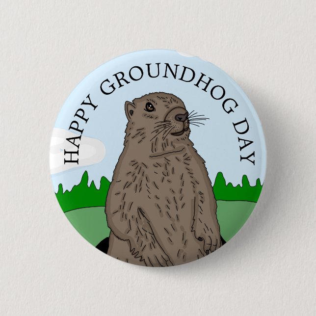 Happy Groundhog Day Button (Vorderseite)