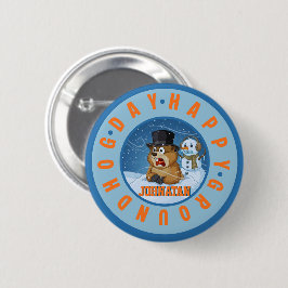 Happy Groundhog Day Custom Name Funny Button