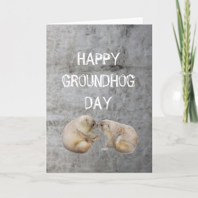 HAPPY GROUNDHOG DAY KARTE (Vorderseite)
