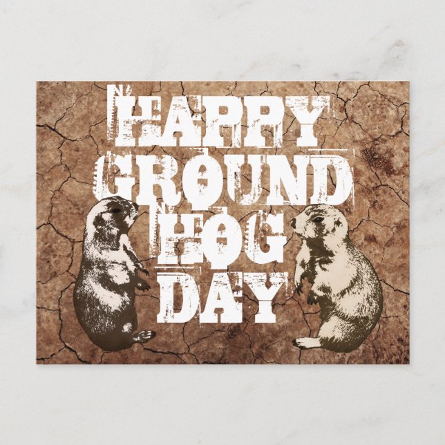 HAPPY GROUNDHOG DAY POSTKARTE (Vorderseite)