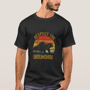Happy Groundhog Day Respekt der Groundhog Funny Wo T-Shirt