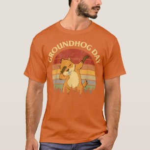 Happy Groundhog Day, Respektieren Sie den Erdbeben T-Shirt