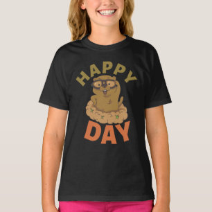 Happy Groundhog Day T - Shirt