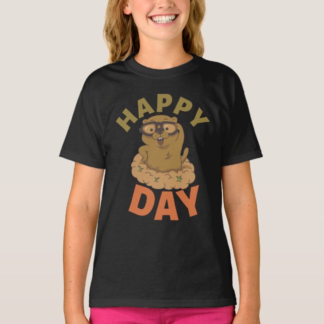 Happy Groundhog Day T - Shirt (Vorderseite)