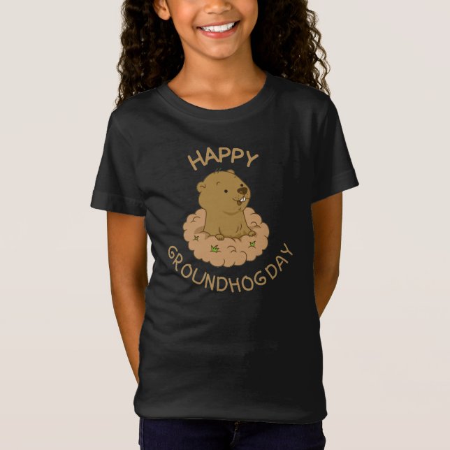 Happy Groundhog Day T - Shirt (Vorderseite)