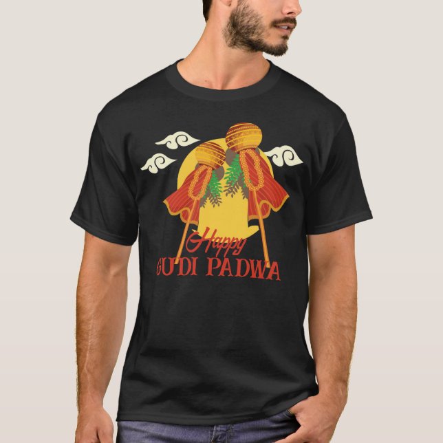 Happy Gudi Padwa, die Gudi aufziehen T-Shirt (Vorderseite)