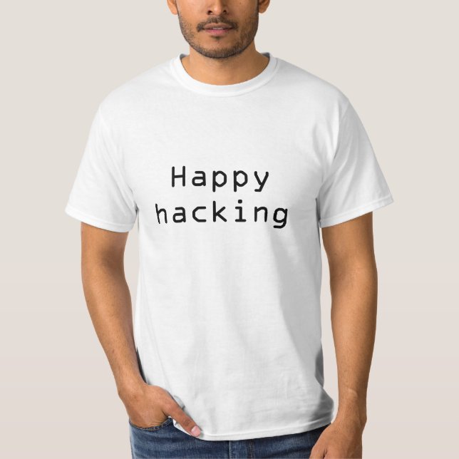 Happy hacking T-Shirt (Vorderseite)