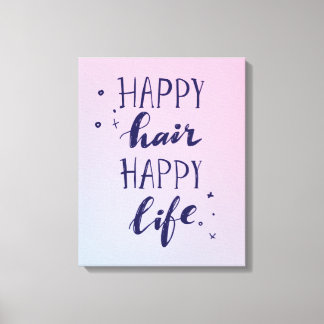 Happy Hair Happy Life Leinwanddruck