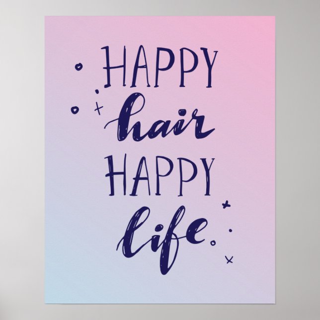 Happy Hair Happy Life Poster (Vorne)