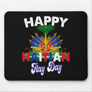 Happy Haitian Flag Day Pride Haiti 1804 Frauen Män Mousepad