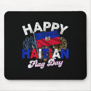 Happy Haitian Flag Day Pride Haiti 1804 Mens Women Mousepad