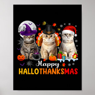 Happy Hallothanksmas Cats Halloween Erntedank C Poster