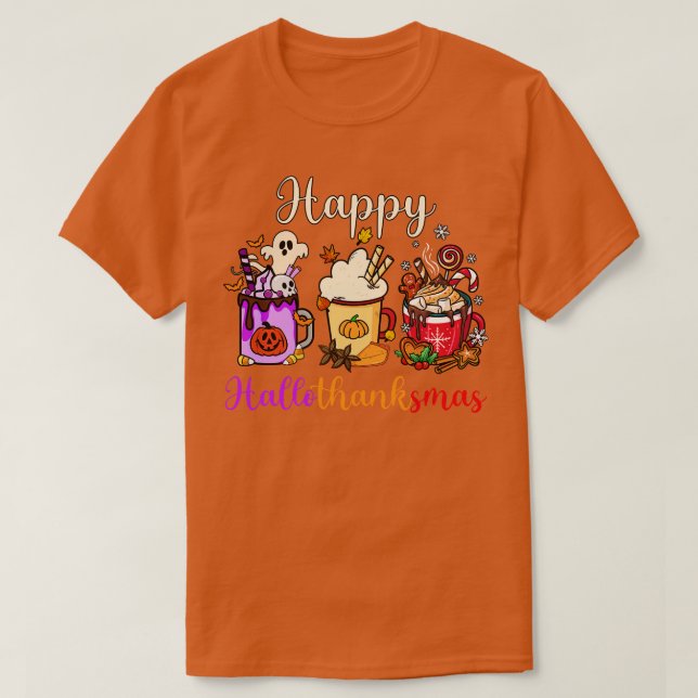 Happy Hallothanksmas Coffee Latte TShirt (Design vorne)