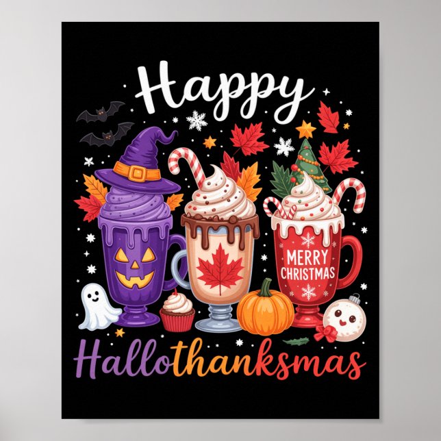 Happy Hallothanksmas Coffee Lover Halloween Merry  Poster (Vorne)