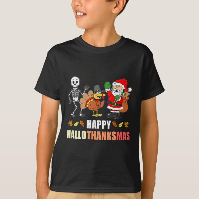Happy Hallothanksmas Funny Three Holiday T-Shirt (Vorderseite)