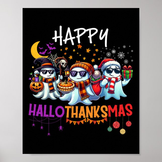Happy Hallothanksmas Ghost Halloween Erntedank Poster (Vorne)