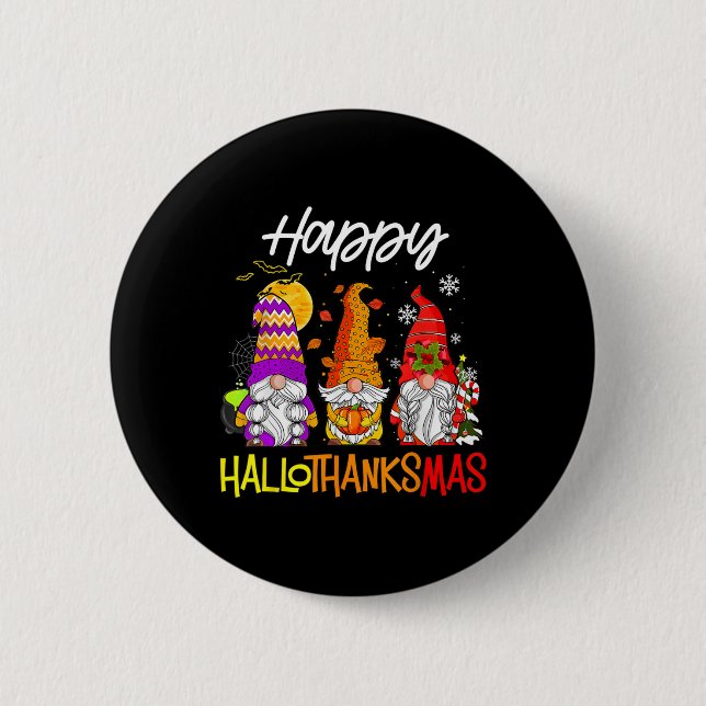 Happy Hallothanksmas Gnomes Halloween Erntedank Button (Vorderseite)