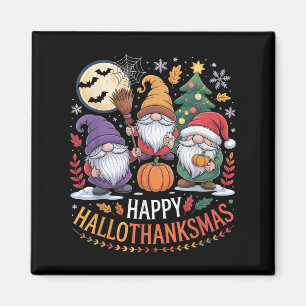 Happy Hallothanksmas Gnomes Lover Halloween Merry Magnet