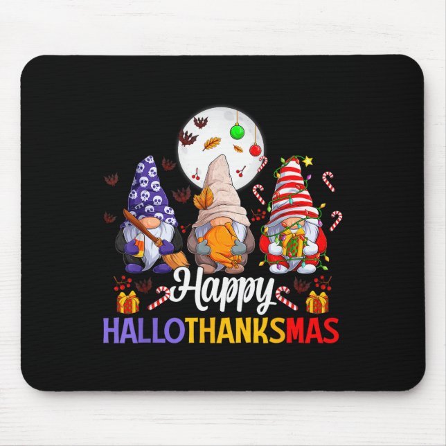 Happy Hallothanksmas Gnomes Lover Halloween Merry  Mousepad (Vorne)