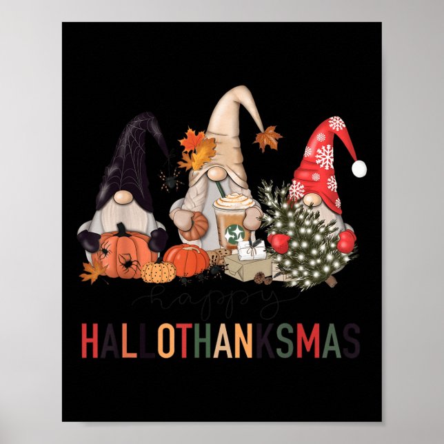 Happy Hallothanksmas Gnomes Pumpkins Halloween Chr Poster (Vorne)
