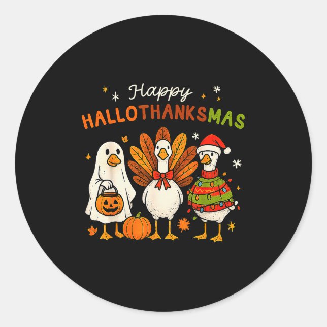 Happy Hallothanksmas Goose Halloween Thanksgiving  Runder Aufkleber (Vorderseite)