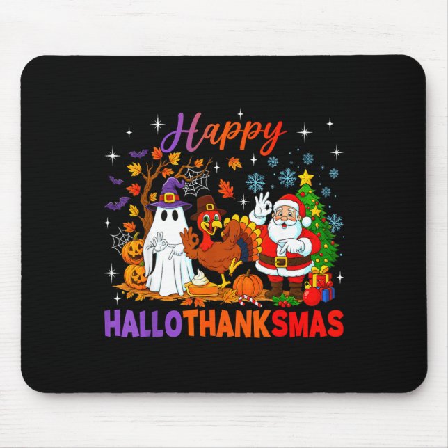 Happy Hallothanksmas Halloween Thanksgiving 67 Chr Mousepad (Vorne)