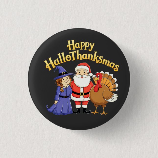 Happy HalloThanksmas liebt Design- Perfekter Hallo Button (Vorderseite)