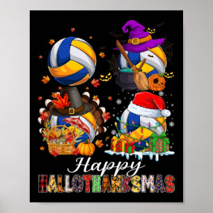 Happy Hallothanksmas Volleyball Halloween Thanksgi Poster