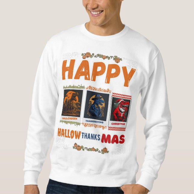 Happy HallowDankeMas T-rex Sweatshirt (Vorderseite)