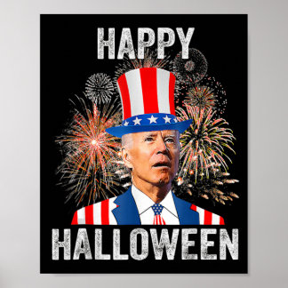 Happy Halloween Joe Biden USA Flag Fireworks th of Poster