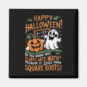 Happy Halloween - Math Teacher Scientist Funny Des Magnet